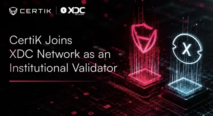 CertiK Joins XDC Network as Institutional Masternode…